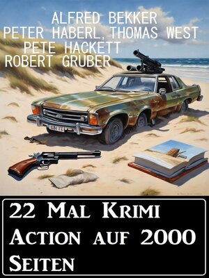 cover image of 22 Mal Krimi Action auf 2000 Seiten